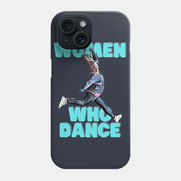 Women Who Dance (plus-size jumper) Phone Case by PersianFMts