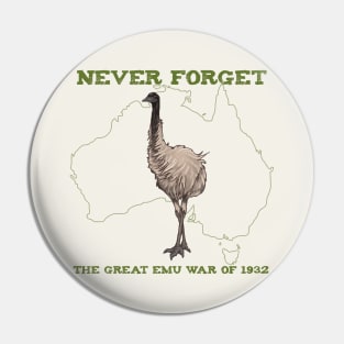 The Great Emu War of 1932 Pin