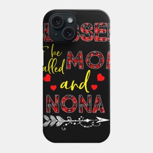 Blessed To be called Mom and nona Phone Case