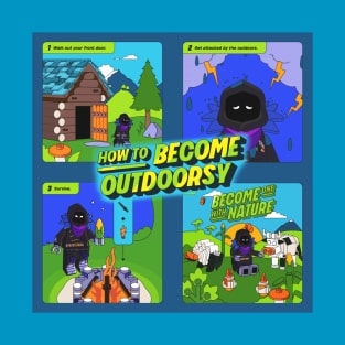 Lego Fortnite HOW TO BECOME OUTDOORSY! T-Shirt