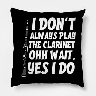 Funny Clarinet Quote Pillow