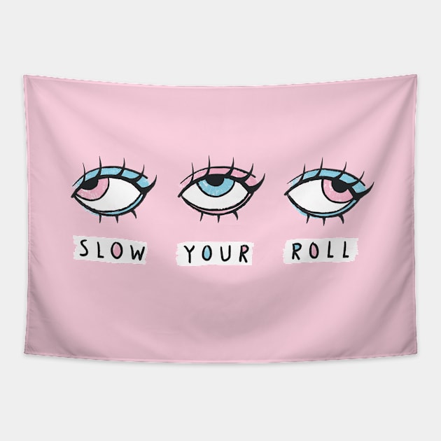 Slow It Down Tapestry by MidnightCoffee