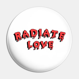 Radiate Love Pin