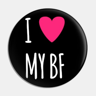 I love my BF Pin