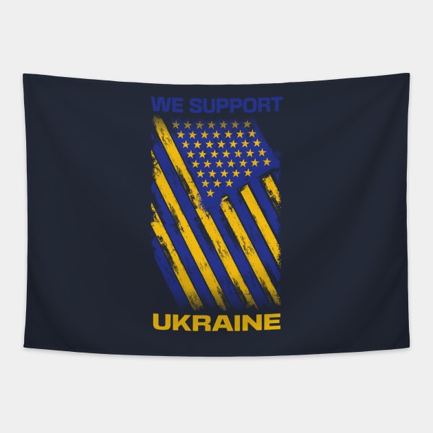 We support Ukraine, Free Ukraine, Ukrainian American flag design Tapestry by laverdeden