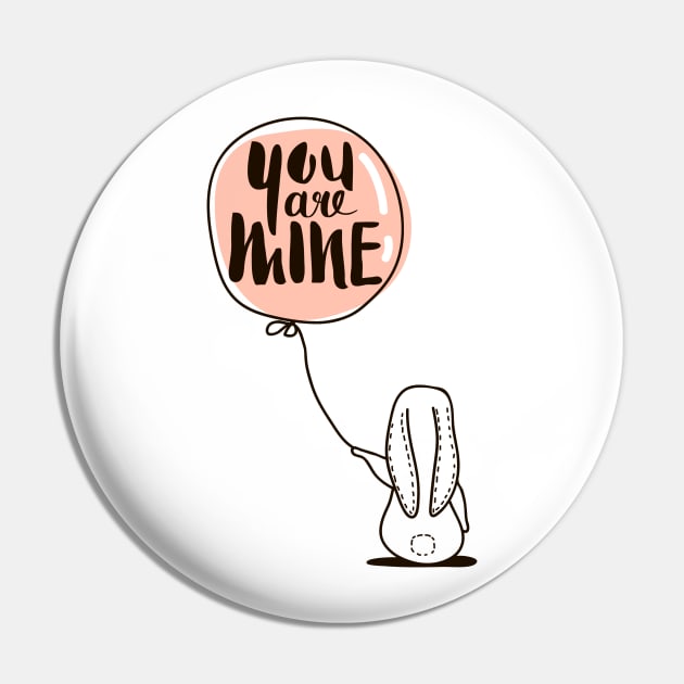 YOU ARE MINE Pin by A1designs