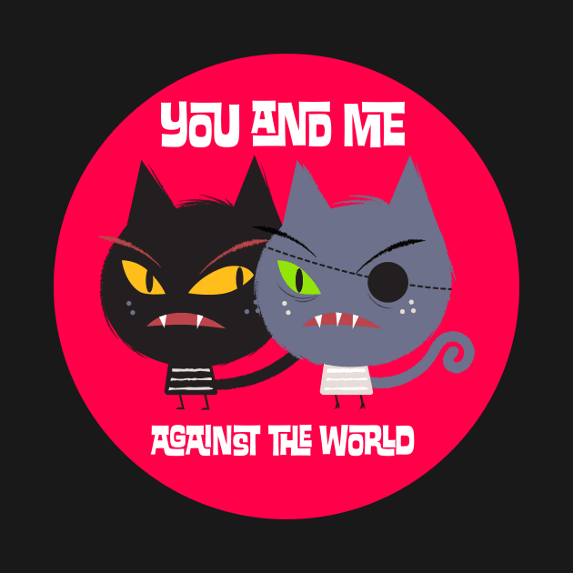 You and Me Against the World by realdavemcmahon