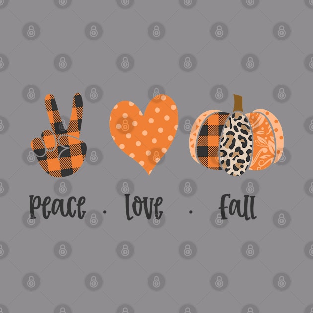 Peace love and fall by Teeshirtmedley