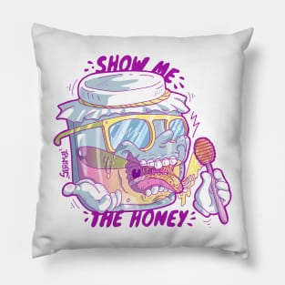 Honey jar with quote Show me the Honey Pillow