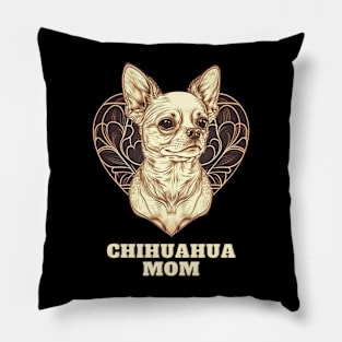 chihuahua, dog mom, dog lover, animal lover, animal friend, funny animal tee, chihuahua mom, little dog swag, best friend, mother's day gift, mothers day, aunt gift, present, daughter gift, wife gift Pillow