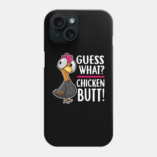 funny gues what chicken funny Phone Case