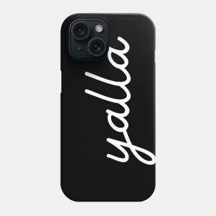 yalla - white Phone Case