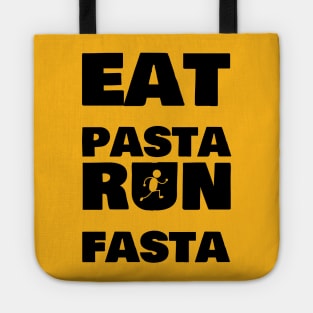 Eat Pasta Run Fasta Tote