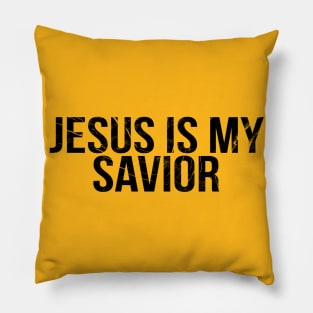 Jesus Is My Savior Cool Motivational Christian Pillow