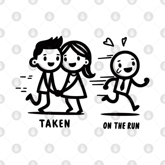 "on the run" Relationship Status by SimpliPrinter