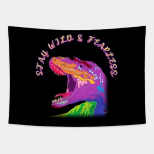 STAY WILD & FEARLESS Tapestry