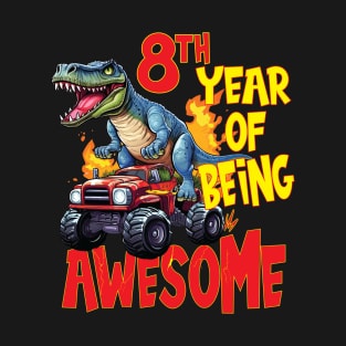 8th Year of Being Awesome 8yr Birthday Truck Dinosaur Boy Girl 8 Years Old T-Shirt