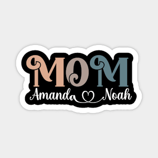 mom Amanda Noah Mother's boy Mom Gigi Aunt family T-Shirt Magnet