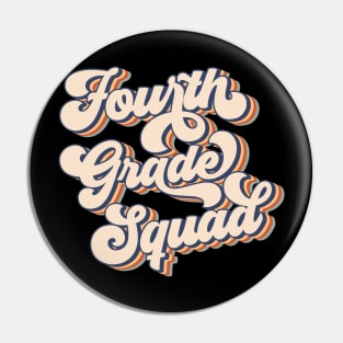 Fourth Grade Retro Vintage 4th Grade Team Back To School Pin