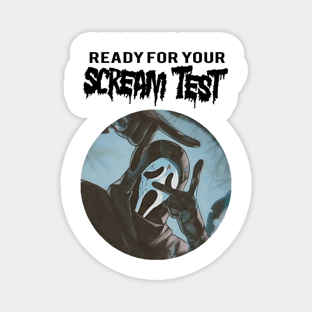 Ready for Your Scream Test Magnet by Teresa's Store 1