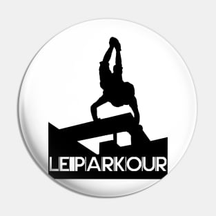 Le Parkour, Traceur - Experience Your Way - Urban Sports Design Pin