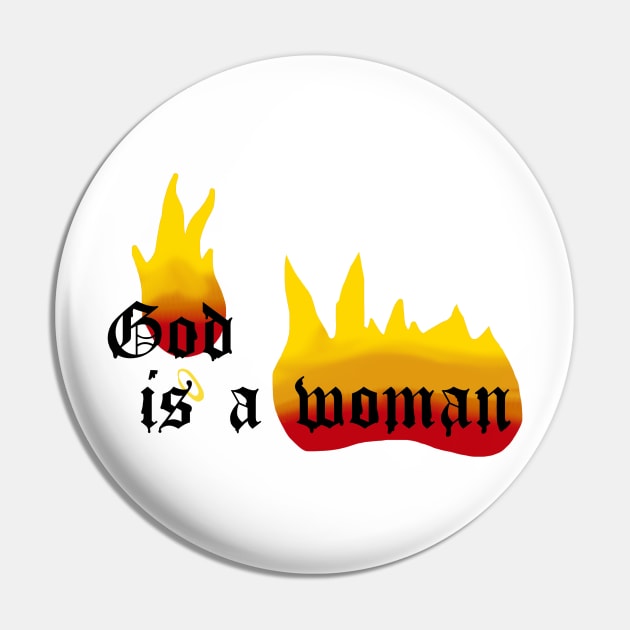 God is a woman Pin by kooarla