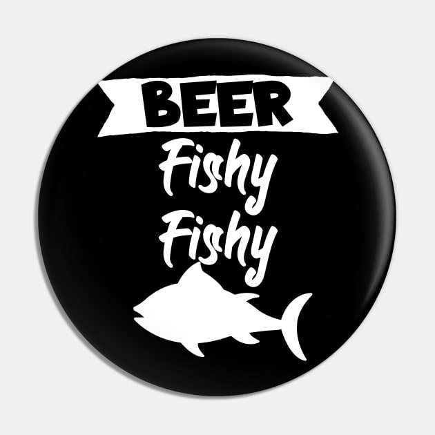 Beer fishy fishy Pin by maxcode