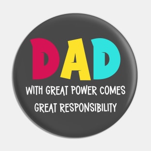 I am proud of my children | Dad | with great power Pin