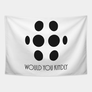 Big Daddy - Would You Kindly Tapestry