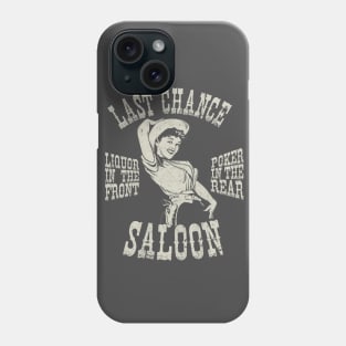 Last Chance Saloon Phone Case