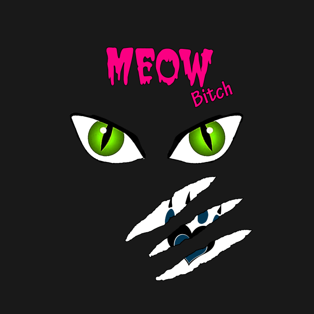 Meow Bitch & Paw by Kitty's Sassy Shirts 