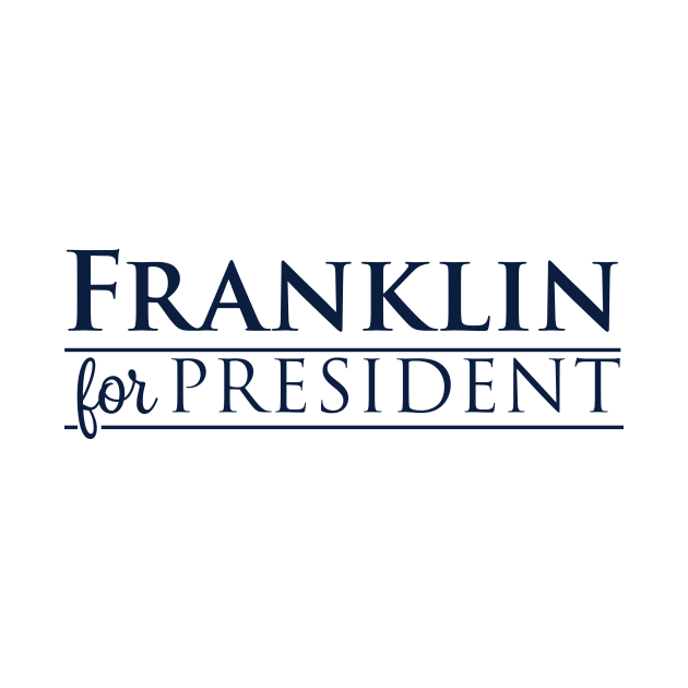 James Franklin For President! by Parkeit