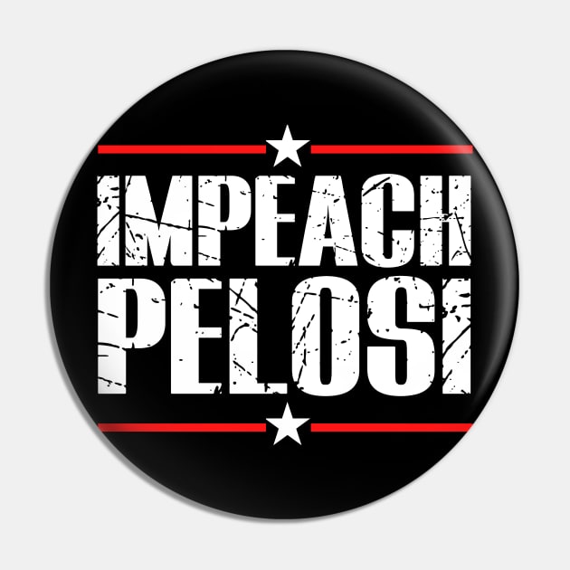 IMPEACH PELOSI Anti Nancy Pelosi Funny Political Satire Design Pin by PsychoDynamics