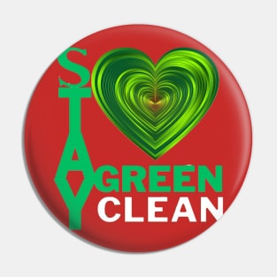 Stay green Pin