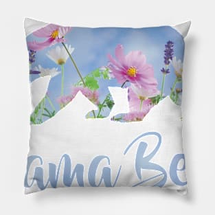 Mama Bear Mother's Day Mother Mom Flowers Gift bab Pillow