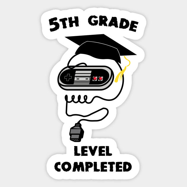 5th Grade Gamer Graduation Gift Gamer Graduation Gifts Pegatina Teepublic Mx 5th Grade Gamer Graduation Gift Gamer Graduation Gifts Pegatina Teepublic Mx