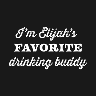 Funny Passover "I'm Elijah's Favorite Drinking Buddy" Graphic Design, made by EndlessEmporium T-Shirt