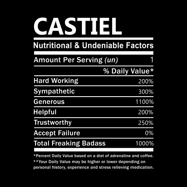 Castiel Name T Shirt - Castiel Nutritional and Undeniable Name Factors Gift Item Tee by nikitak4um