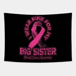 I wear pink for my Big Sister Tapestry