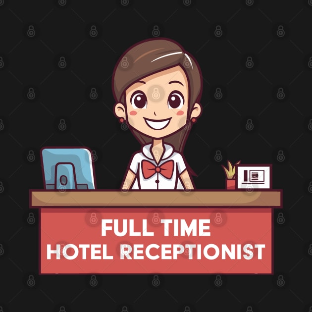 Full Time Hotel Receptionist by PaulJus