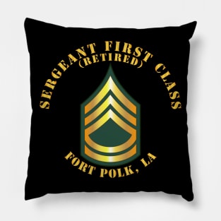 Sergeant First Class - SFC - Retired - Fort Polk, LA Pillow