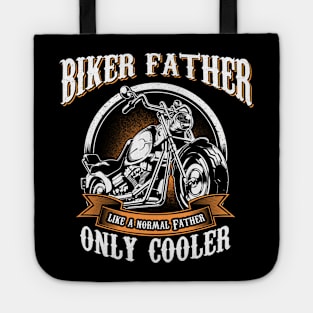 Only Cool Father Rides Motorcycles T Shirt Rider Gift Tote