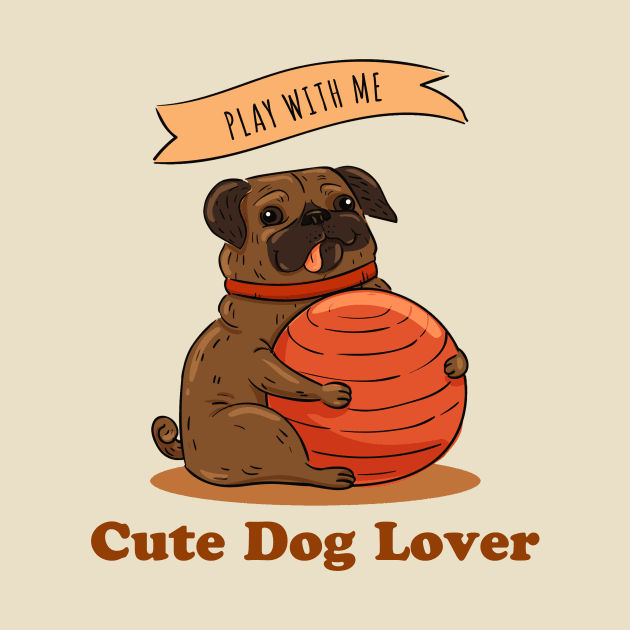 Cute dog lover by This is store