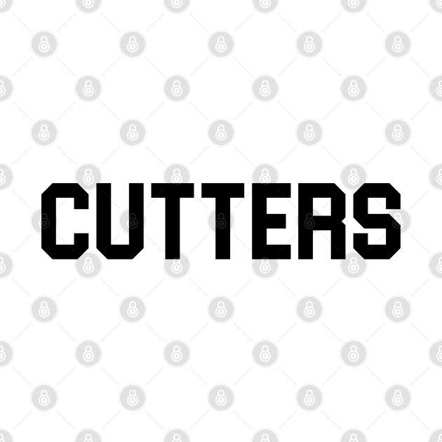 CUTTERS Breaking Away TShirt TeePublic