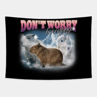 Cabybara Vintage 90s Bootleg Style T-Shirt, don't worry be cappy Shirt, Funny Capybara Meme Tapestry