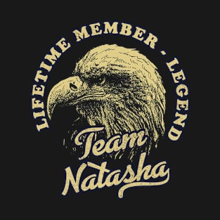 Natasha Name - Lifetime Member Legend - Eagle T-Shirt