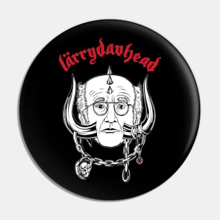 Curb Your Motorhead vs Larry David Pin