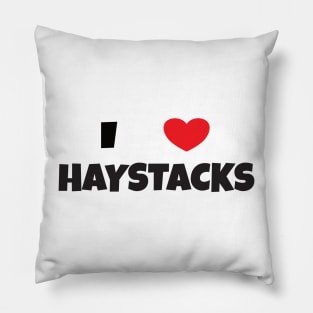 I Love Haystacks 2 Black Pillow