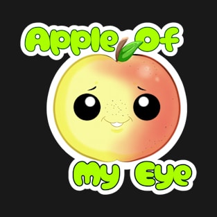 Apple of My Eye T-Shirt