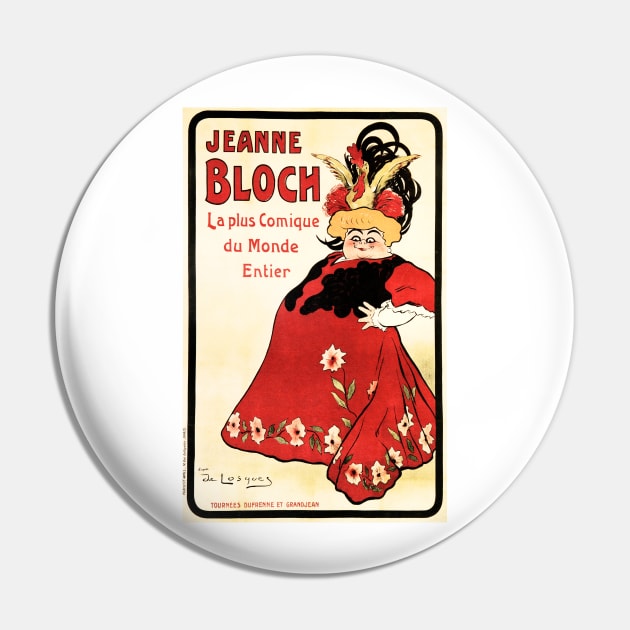 JEANNE BLOCH The Most Comic in the World Vintage French Theater Comedy Play Poster Pin by vintageposters